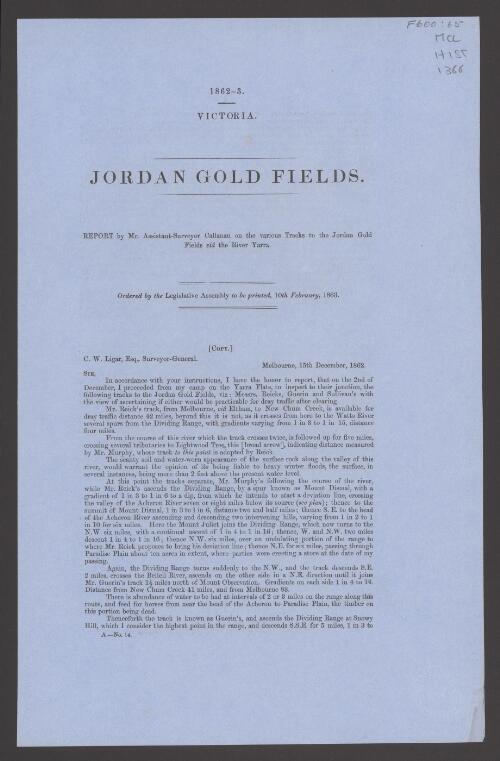 Jordan gold fields : report by Mr. Assistant-Surveyor Callanan on the various tracks to the Jordan gold field via the River Yarra