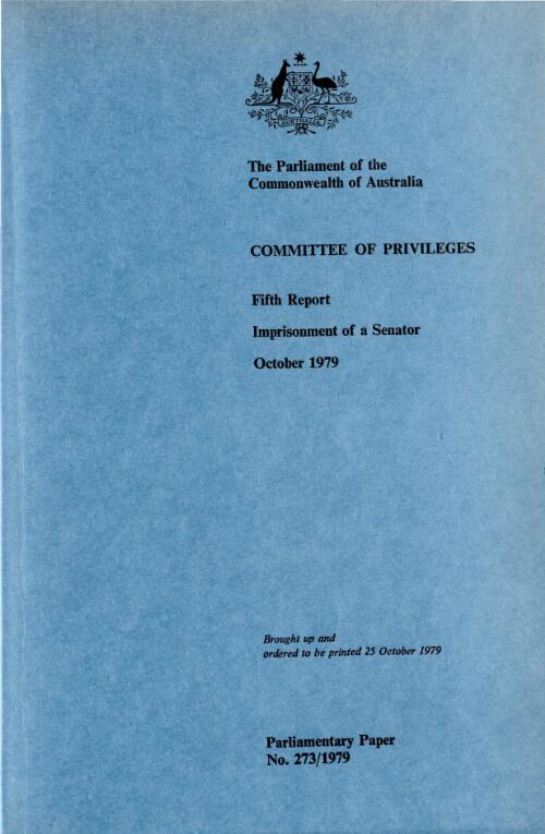 Imprisonment of a senator : fifth report / Committee of Privileges