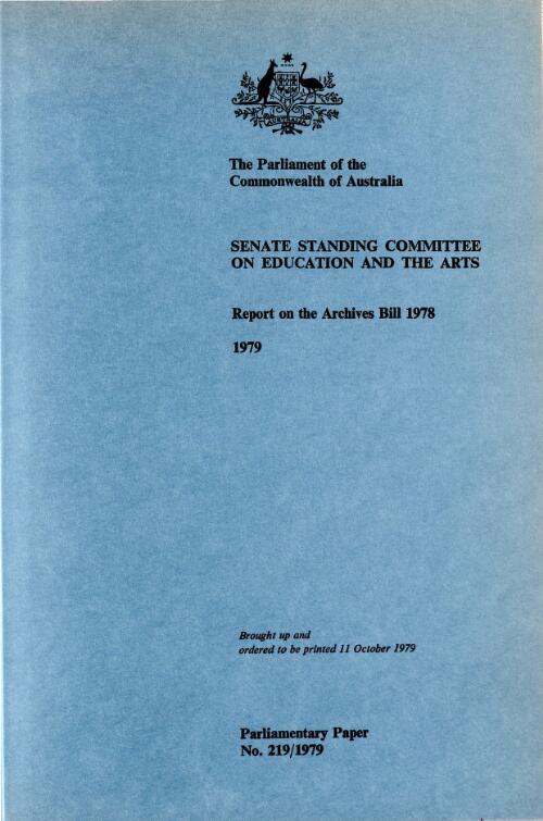 Report on the Archives Bill 1978, 1979 / Senate Standing Committee on Education and the Arts