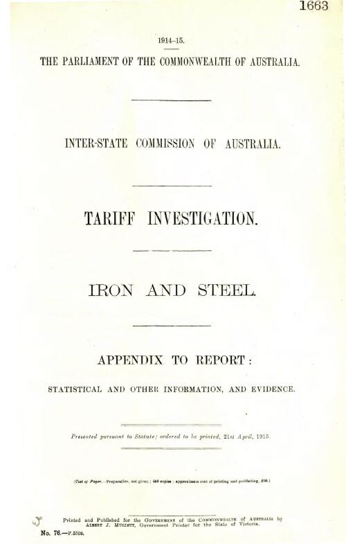 Tariff investigation iron and steel : appendix to report : statistical and other information, and evidence