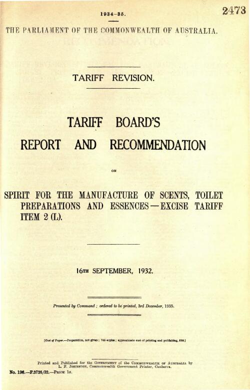 Tariff Board's report and recommendation on spirit for the manufacture of scents, toilet preparations and essences : excise tariff item 2 (L), 16th September, 1932