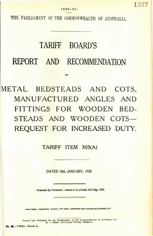Tariff Board's report and recommendation on metal bedsteads and cots, manufactured angles and fittings for wooden bedsteads and wooden cots - request for increased duty : tariff item 305 (A)