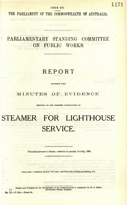 Report together with minutes of evidence relating to the proposed construction of steamer for lighthouse service / Parliamentary Standing Committee on Public Works