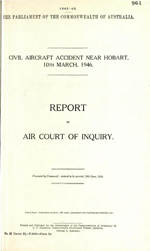 Civil aircraft accident near Hobart, 10th March, 1946 / report by Air Court of Inquiry
