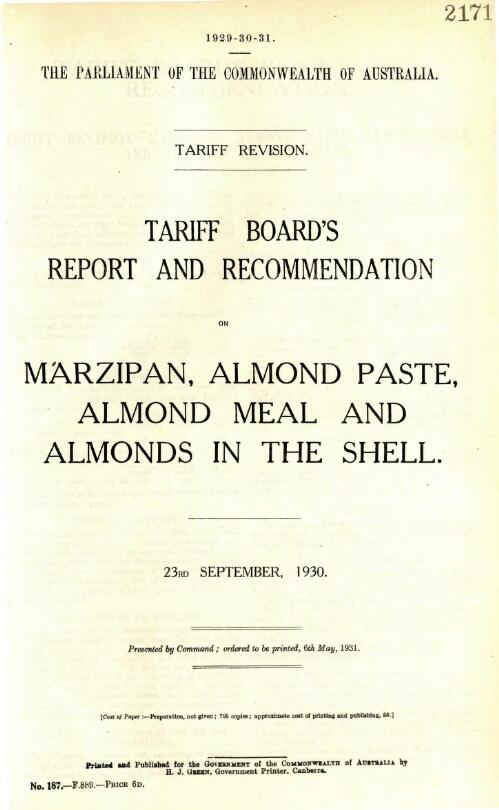 Tariff Board's report and recommendation on marzipan, almond paste, almond meal and almonds in the shell, 23rd September, 1930