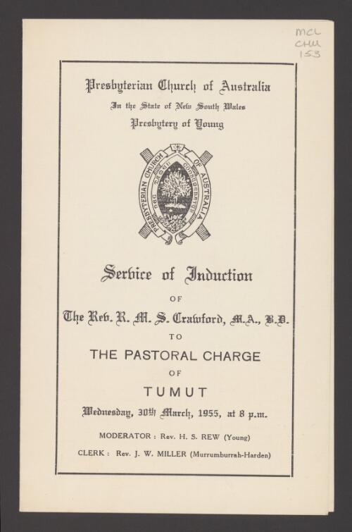 Service of induction of the Rev. R.M.S. Crawford, M.A., B.D., to the pastoral charge of Tumut, Wednesday, 30th March, 1955, at 8 p.m