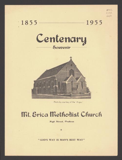 Centenary souvenir, 1855-1955 : Mt. Erica Methodist Church, High Street, Prahran