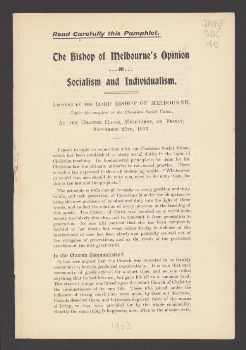 The Bishop of Melbourne's opinion on socialism and individualism : lecture by the Lord Bishop of Melbourne, under the auspices of the Christian Social Union ... September 25th, 1903