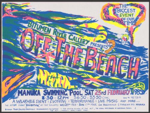 Bitumen River Gallery presents Off the beach : Manuka swimming pool Sat 23rd February 1985 / [Louise Saxton]