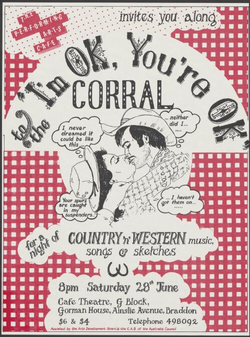 The Performing Arts Cafe invites you along to the I'm ok, you're ok corral / [Sally Rynveldt and Fran Nelson]