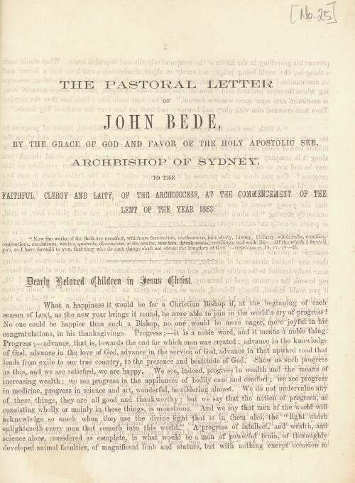The pastoral letter of John Bede, by the Grace of God and favor of the Holy Apostolic See, Archbishop of Sydney, to the faithful, clergy and laity of the Archdiocese at the commencement of the Lent of the year 1863