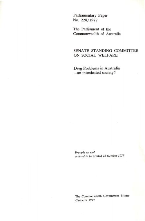 Drug problems in Australia - an intoxicated society? : report / from the Senate Standing Committee on Social Welfare