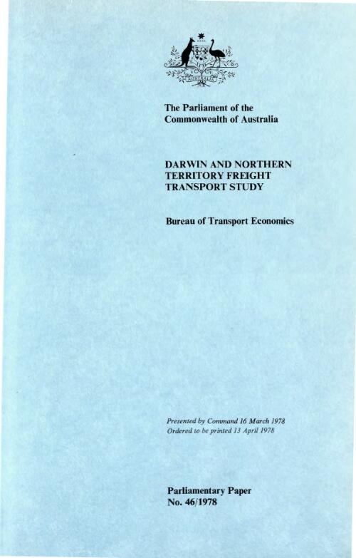 Darwin and Northern Territory freight transport study / Bureau of Transport Economics