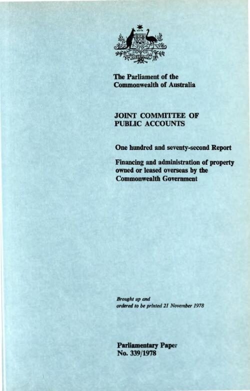 Financing and administration of property owned or leased overseas by the Commonwealth government / Joint Committee of Public Accounts