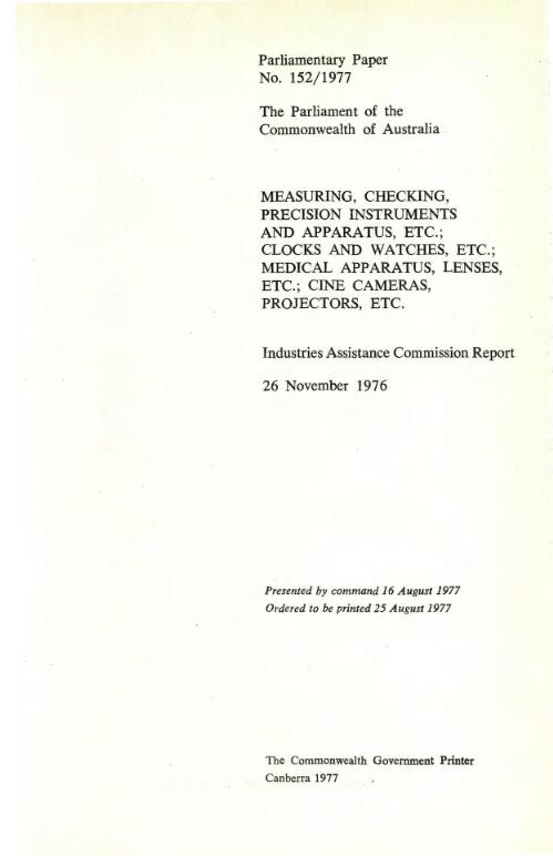 Measuring, checking, precision instruments and apparatus, etc.; clocks and watches, etc.; medical apparatus, lenses, etc.; cine cameras, projectors, etc. / Industries Assistance Commission