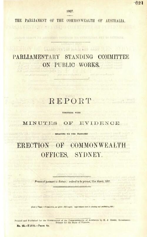 Report together with minutes of evidence relating to proposed erection of Commonwealth offices, Sydney / Parliamentary Standing Committee on Public Works