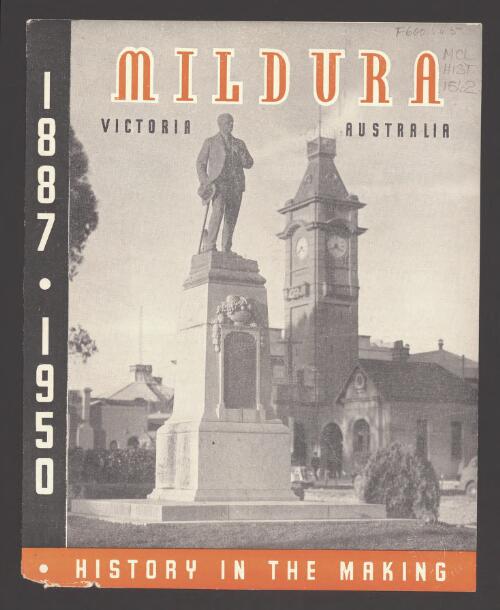 Mildura, Victoria, Australia, 1887-1950 : history in the making