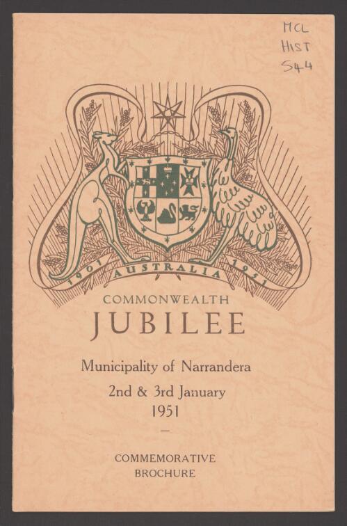 Commonwealth jubilee, municipality of Narrandera, 2nd & 3rd January 1951, commemorative brochure / [compiled by D.P.L. Drover ... [et al.]]