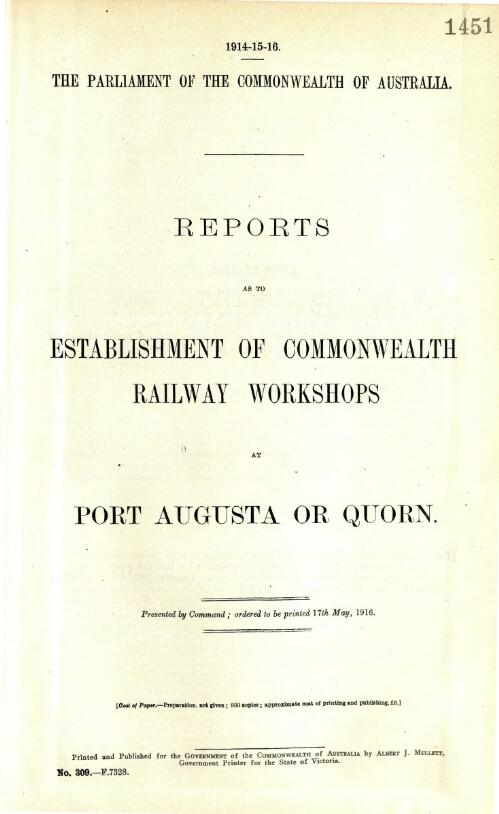 Reports as to establishment of Commonwealth railway workshops at Port Augusta or Quorn
