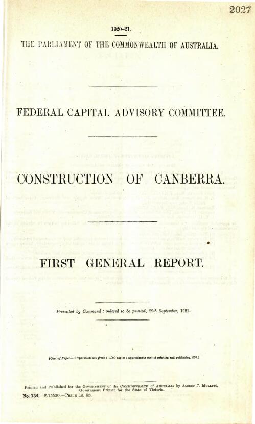 Construction of Canberra : first general report / Federal Capital Advisory Committee
