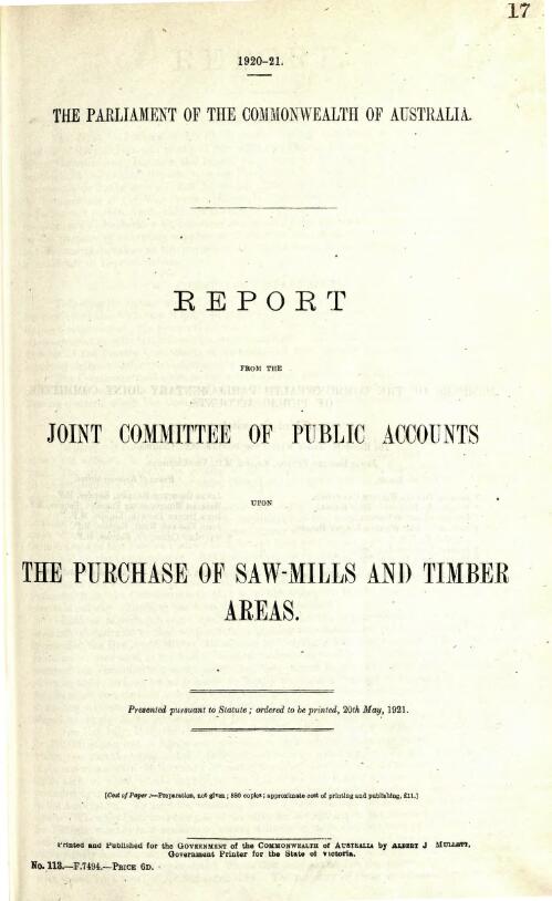 Report from the Joint Committee of Public Accounts upon the purchase of saw-mills and timber areas - 1921
