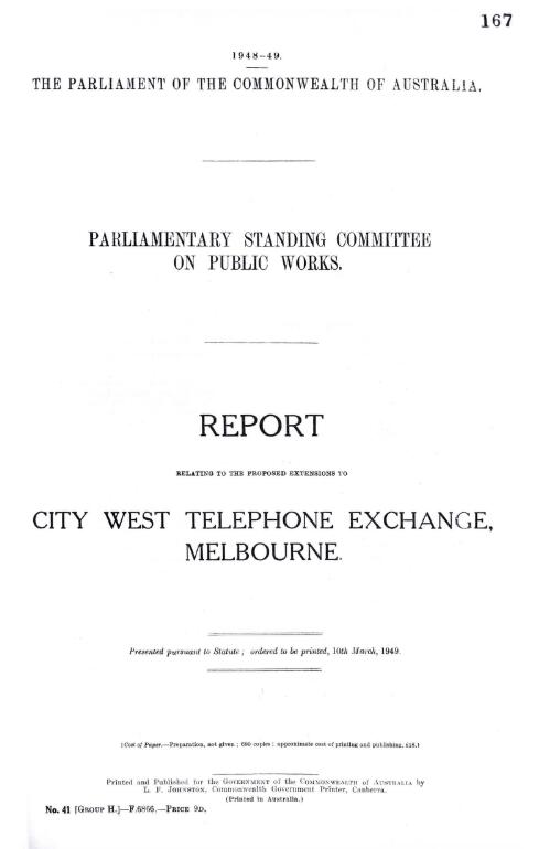 Report relating to the proposed extensions to City West Telephone Exchange, Melbourne / Standing Committee on Public Works