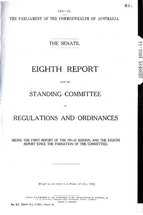 Eighth report from the Standing Committee on Regulations and Ordinances (being the first report of the 1951-52 session, and the eighth report since the formation of the committee)