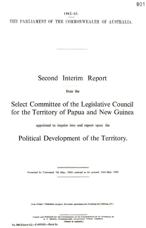 Second interim report from the Select Committee of the Legislative Council of the Territory of Papua New Guinea, appointed to inquire into and report upon the political development of the Territory