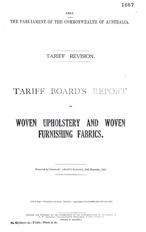 Tariff revision : Tariff Board's report on woven upholstery and woven furnishing fabrics, 15th November, 1951