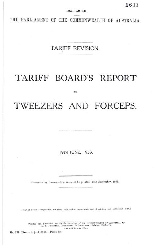 Tariff revision : Tariff Board's report on tweezers and forceps, 19th June, 1953