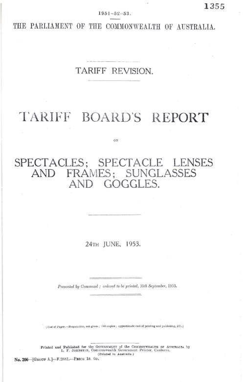 Tariff revision : Tariff Board's report on spectacles; spectacle lenses and frames; sunglasses and goggles, 24th June, 1953