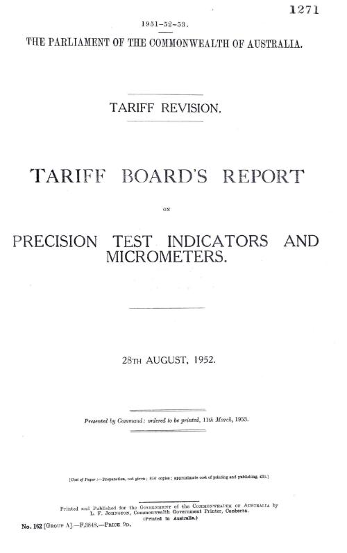 Tariff revision : Tariff Board's report on precision test indicators and micrometers, 28th August, 1952