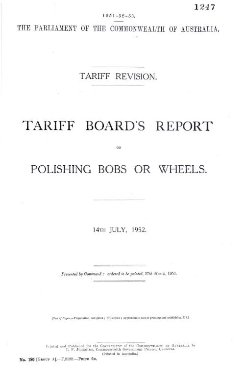 Tariff revision : Tariff Board's report on polishing bobs or wheels, 14th July, 1952