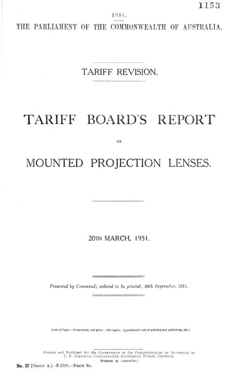 Tariff revision : Tariff Board's report on mounted projection lenses, 20th March, 1951