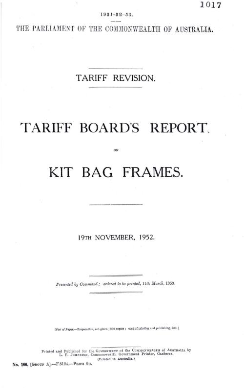 Tariff revision : Tariff Board's report on kit bag frames, 19th November, 1952