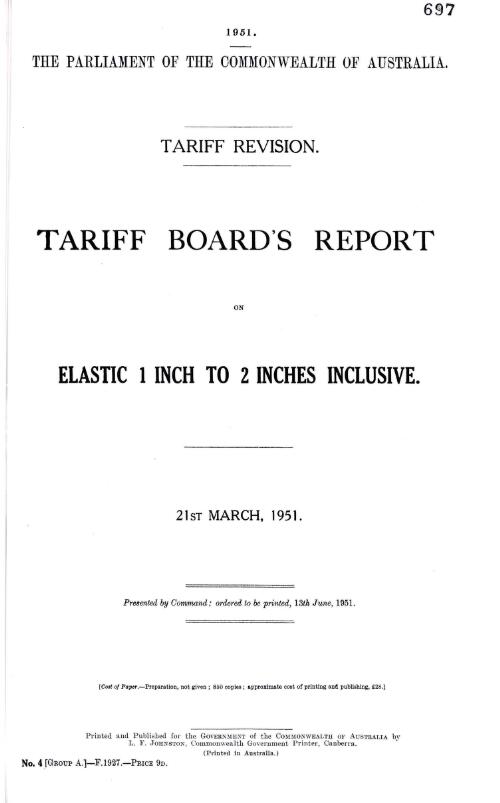 Tariff revision : Tariff Board's report on elastic 1 inch to 2 inches inclusive, 21st March, 1951