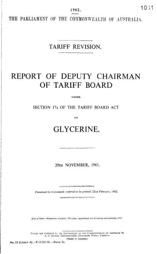 Tariff revision : report of Deputy Chairman of Tariff board under section 17A of the Tariff Board Act on glycerine, 29th November, 1961