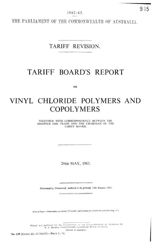 Tariff revision : Tariff Board's report on vinyl chloride polymers and copolymers, 24the May, 1963