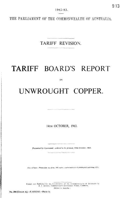Tariff revision : Tariff Board's report on unwrought copper, 14th October, 1963