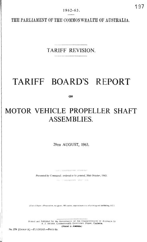 Tariff revision : Tariff Board's report on motor vehicle propellor shaft assemblies, 29th August, 1963