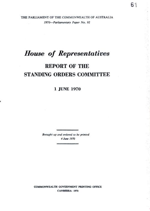 Report of the Standing Orders Committee, House of Representatives, 1 June 1970