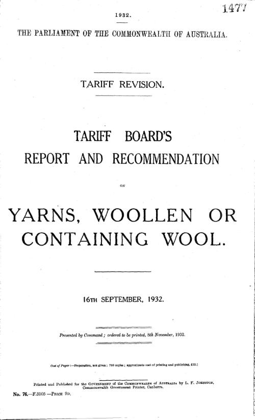 Tariff revision : Tariff Board's report and recommendation on yarns, woollen or containing wool, 16th September, 1932