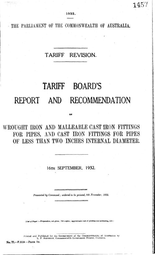 Tariff revision : Tariff Board's report and recommendation on Wrought Iron and Malleable Cast Iron Pipe Fittings for Pipes, and Cast Iron Fittings for Pipes of less than two inches internal diameter, 16th September, 1932
