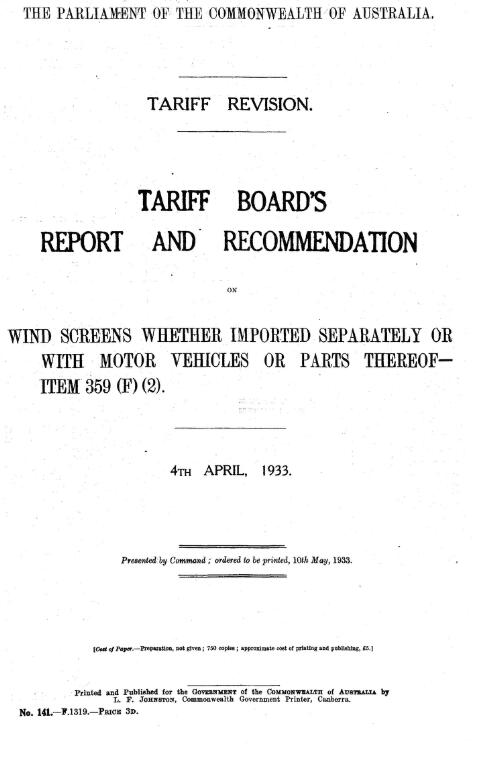 Tariff revision : Tariff Board's report and recommendation on wind screens whether imported separately or with motor vehicles or parts thereof, item 359 (F) (2), 4th April, 1933