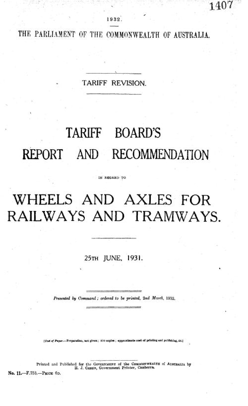 Tariff revision : Tariff Board's report and recommendation in regard to wheels and axles for railways and tramways, 25th June, 1931