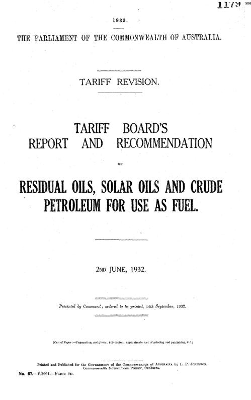 Tariff revision : Tariff Board's report and recommendation on residual oils, solar oils and crude petroleum for use as fuel, 2nd June, 1932
