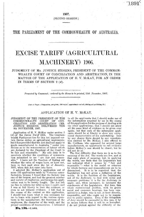 Excise Tariff (Agricultural machinery) 1906. : Judgement of Mr. Justice Higgins, President of the Commonwealth Court of Conciliation and Arbitration, in the matter of the application of H. V. McKay, for an order in terms of Section 2 (d)