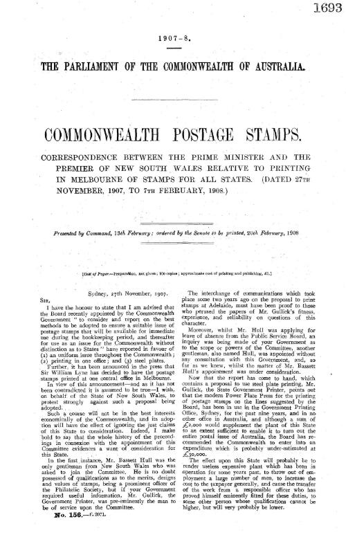 Commonwealth postage stamps. : Correspondence between the Prime Minister and the Premier of New South Wales relative to printing in Melbourne of stamps for all states. (Dated 27th November,1907, to 7th February, 1908.)