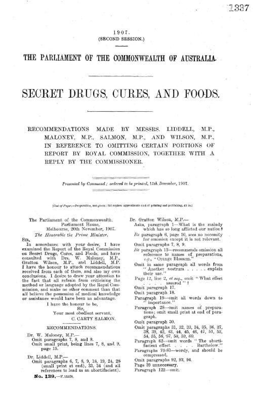 Secret drugs, cures and foods. : recommendations made by Messrs. Liddell, M. P., Maloney, M. P., Salmon, M. P.,  and Wilson, M. P., in reference to omitting certain portions of the report by Royal Commission, together with a reply by the Commission