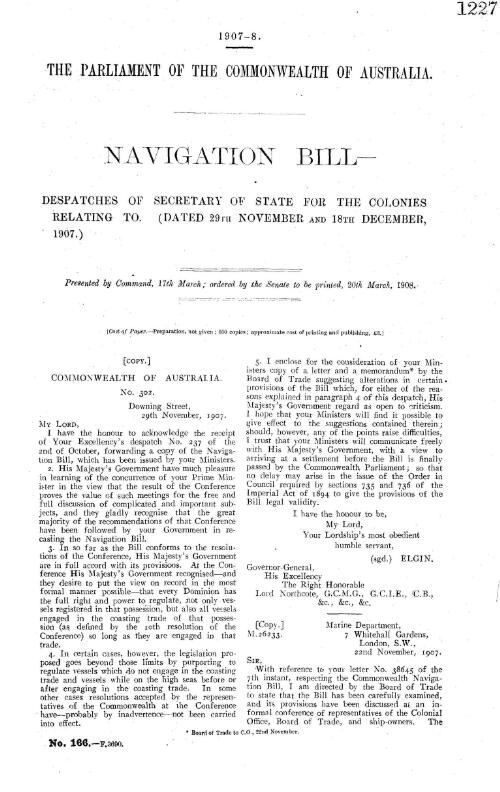 Navigation Bill : Despatches of Secretary of State for the Colonies relating to. (Dated 29th November and 18th December, 1907.)